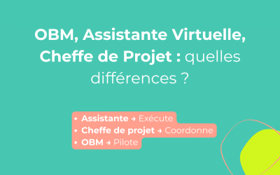 OBM, Assistante virtuelle, Cheffe de projet : quelles différences ?